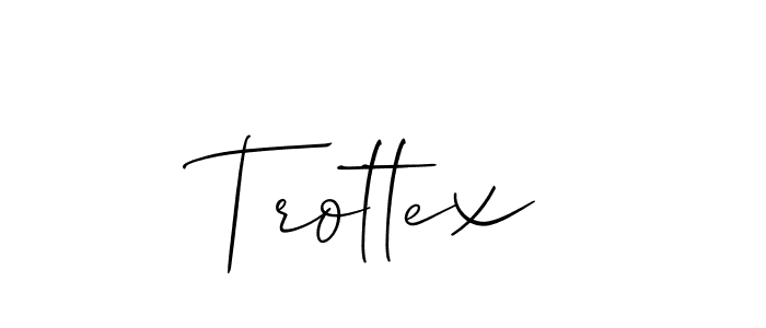 Design your own signature with our free online signature maker. With this signature software, you can create a handwritten (Allison_Script) signature for name Trottex. Trottex signature style 2 images and pictures png