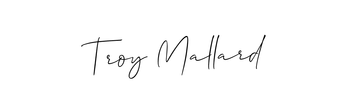 Best and Professional Signature Style for Troy Mallard. Allison_Script Best Signature Style Collection. Troy Mallard signature style 2 images and pictures png