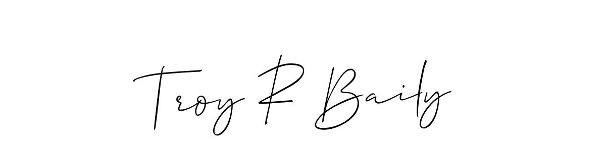 How to make Troy R Baily name signature. Use Allison_Script style for creating short signs online. This is the latest handwritten sign. Troy R Baily signature style 2 images and pictures png