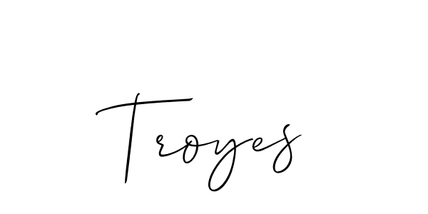 Make a beautiful signature design for name Troyes. With this signature (Allison_Script) style, you can create a handwritten signature for free. Troyes signature style 2 images and pictures png