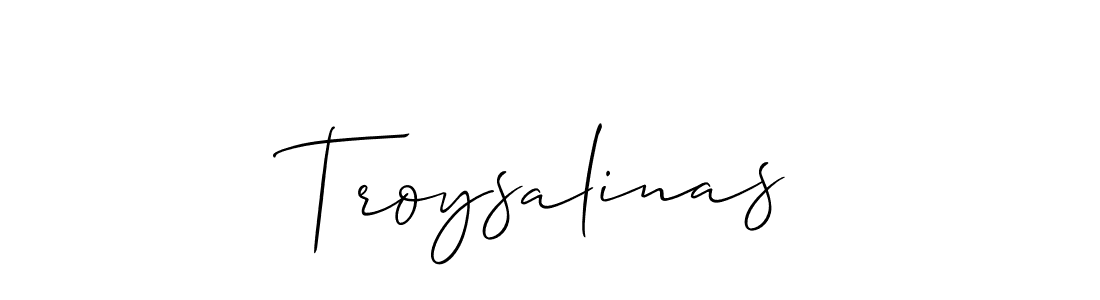 Also You can easily find your signature by using the search form. We will create Troysalinas name handwritten signature images for you free of cost using Allison_Script sign style. Troysalinas signature style 2 images and pictures png