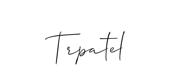 Also we have Trpatel name is the best signature style. Create professional handwritten signature collection using Allison_Script autograph style. Trpatel signature style 2 images and pictures png