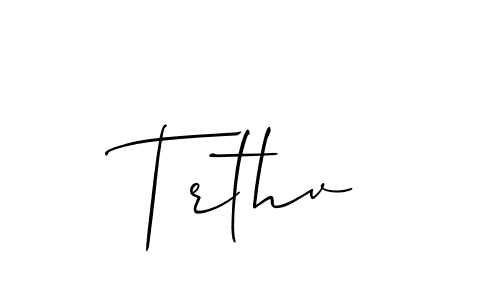 Create a beautiful signature design for name Trthv. With this signature (Allison_Script) fonts, you can make a handwritten signature for free. Trthv signature style 2 images and pictures png