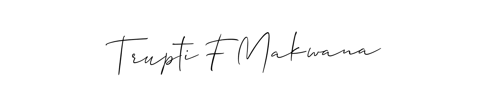 This is the best signature style for the Trupti F Makwana name. Also you like these signature font (Allison_Script). Mix name signature. Trupti F Makwana signature style 2 images and pictures png