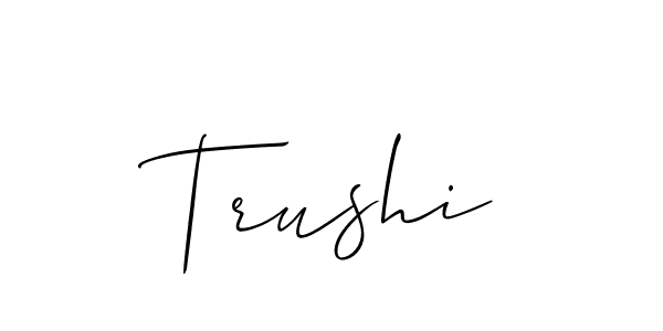 Trushi stylish signature style. Best Handwritten Sign (Allison_Script) for my name. Handwritten Signature Collection Ideas for my name Trushi. Trushi signature style 2 images and pictures png