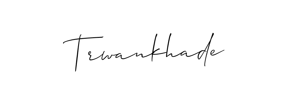 Similarly Allison_Script is the best handwritten signature design. Signature creator online .You can use it as an online autograph creator for name Trwankhade. Trwankhade signature style 2 images and pictures png