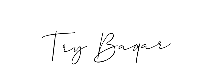 Create a beautiful signature design for name Try Baqar. With this signature (Allison_Script) fonts, you can make a handwritten signature for free. Try Baqar signature style 2 images and pictures png
