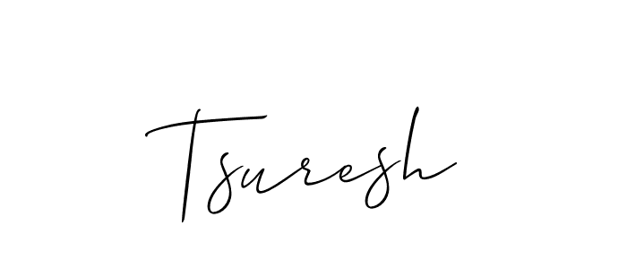 Create a beautiful signature design for name Tsuresh. With this signature (Allison_Script) fonts, you can make a handwritten signature for free. Tsuresh signature style 2 images and pictures png