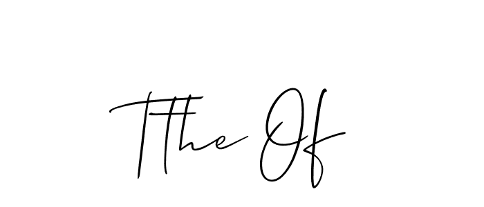 Make a beautiful signature design for name Tthe Of. Use this online signature maker to create a handwritten signature for free. Tthe Of signature style 2 images and pictures png