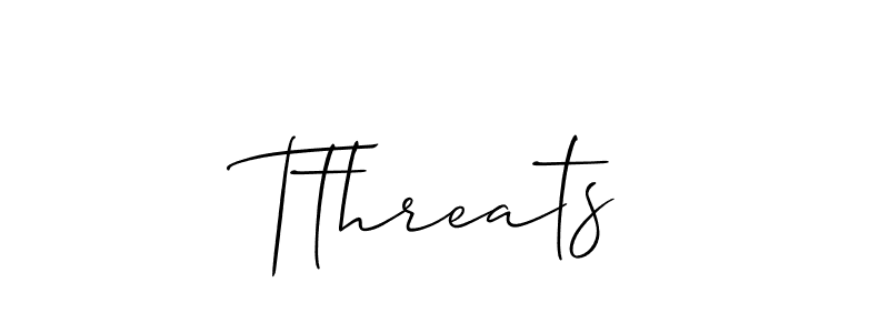 Also You can easily find your signature by using the search form. We will create Tthreats name handwritten signature images for you free of cost using Allison_Script sign style. Tthreats signature style 2 images and pictures png