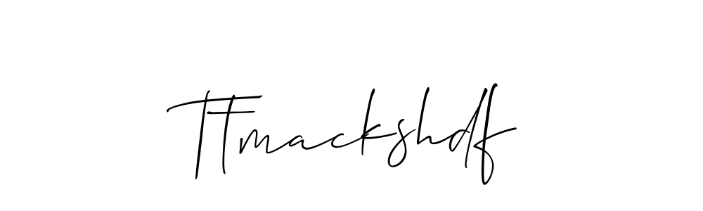 Make a beautiful signature design for name Ttmackshdf. With this signature (Allison_Script) style, you can create a handwritten signature for free. Ttmackshdf signature style 2 images and pictures png