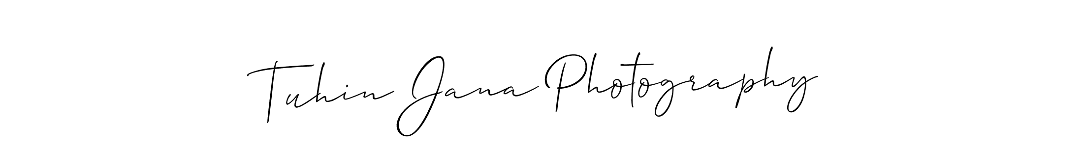 Design your own signature with our free online signature maker. With this signature software, you can create a handwritten (Allison_Script) signature for name Tuhin Jana Photography. Tuhin Jana Photography signature style 2 images and pictures png