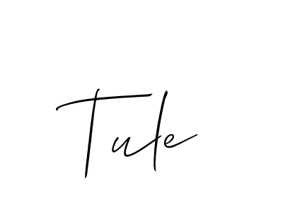 Tule stylish signature style. Best Handwritten Sign (Allison_Script) for my name. Handwritten Signature Collection Ideas for my name Tule. Tule signature style 2 images and pictures png