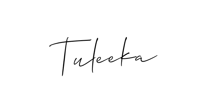 Design your own signature with our free online signature maker. With this signature software, you can create a handwritten (Allison_Script) signature for name Tuleeka. Tuleeka signature style 2 images and pictures png