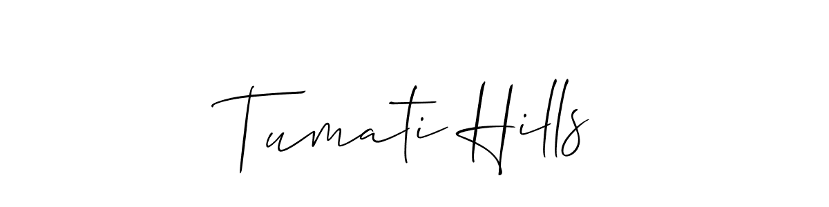 Tumati Hills stylish signature style. Best Handwritten Sign (Allison_Script) for my name. Handwritten Signature Collection Ideas for my name Tumati Hills. Tumati Hills signature style 2 images and pictures png