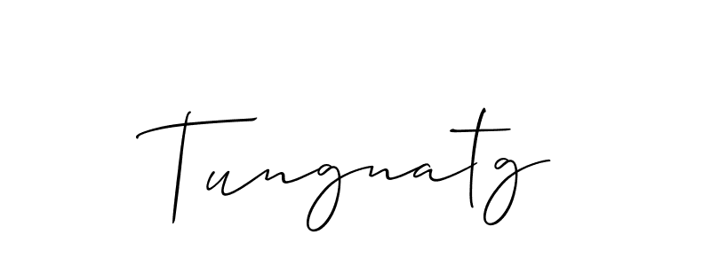 Make a beautiful signature design for name Tungnatg. With this signature (Allison_Script) style, you can create a handwritten signature for free. Tungnatg signature style 2 images and pictures png