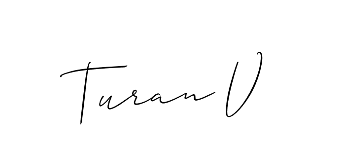 if you are searching for the best signature style for your name Turan V. so please give up your signature search. here we have designed multiple signature styles  using Allison_Script. Turan V signature style 2 images and pictures png