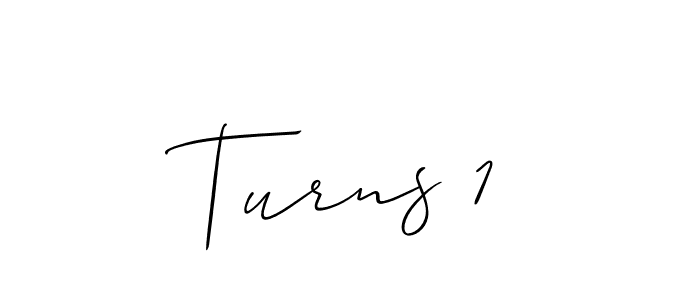 Create a beautiful signature design for name Turns 1. With this signature (Allison_Script) fonts, you can make a handwritten signature for free. Turns 1 signature style 2 images and pictures png