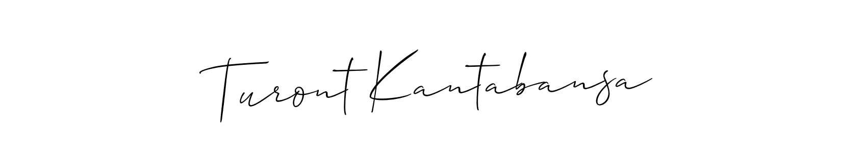 Create a beautiful signature design for name Turont Kantabansa. With this signature (Allison_Script) fonts, you can make a handwritten signature for free. Turont Kantabansa signature style 2 images and pictures png