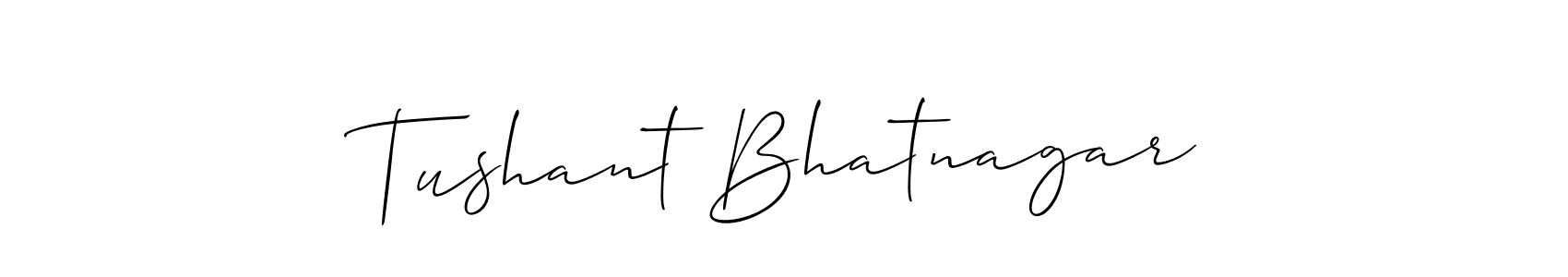 Tushant Bhatnagar stylish signature style. Best Handwritten Sign (Allison_Script) for my name. Handwritten Signature Collection Ideas for my name Tushant Bhatnagar. Tushant Bhatnagar signature style 2 images and pictures png