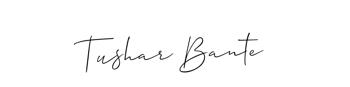 Use a signature maker to create a handwritten signature online. With this signature software, you can design (Allison_Script) your own signature for name Tushar Bante. Tushar Bante signature style 2 images and pictures png