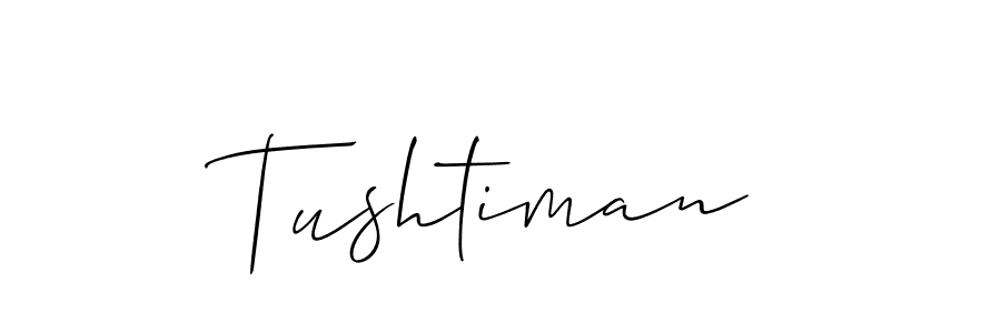 Tushtiman stylish signature style. Best Handwritten Sign (Allison_Script) for my name. Handwritten Signature Collection Ideas for my name Tushtiman. Tushtiman signature style 2 images and pictures png