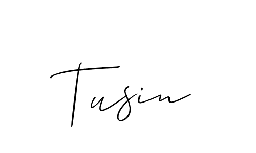 Make a beautiful signature design for name Tusin. Use this online signature maker to create a handwritten signature for free. Tusin signature style 2 images and pictures png