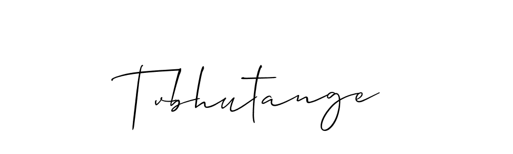 Create a beautiful signature design for name Tvbhutange. With this signature (Allison_Script) fonts, you can make a handwritten signature for free. Tvbhutange signature style 2 images and pictures png