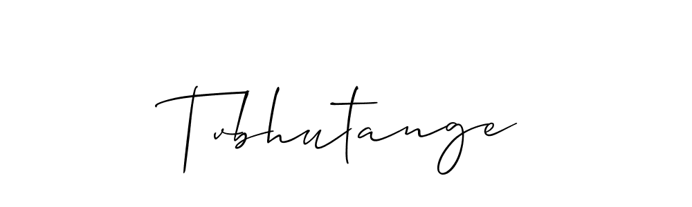 Create a beautiful signature design for name Tvbhutange. With this signature (Allison_Script) fonts, you can make a handwritten signature for free. Tvbhutange signature style 2 images and pictures png