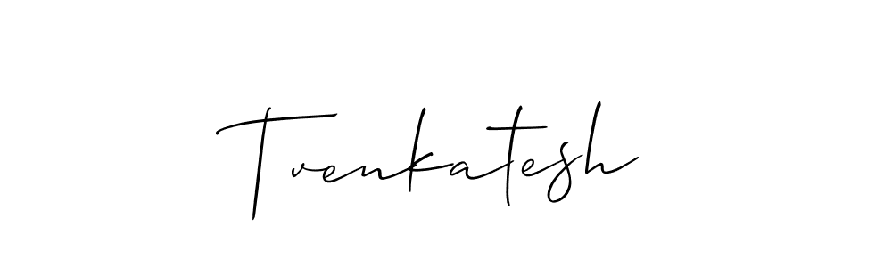 Use a signature maker to create a handwritten signature online. With this signature software, you can design (Allison_Script) your own signature for name Tvenkatesh. Tvenkatesh signature style 2 images and pictures png