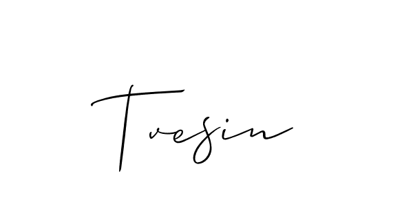 You should practise on your own different ways (Allison_Script) to write your name (Tvesin) in signature. don't let someone else do it for you. Tvesin signature style 2 images and pictures png