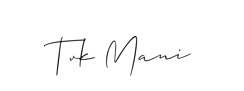 if you are searching for the best signature style for your name Tvk Mani. so please give up your signature search. here we have designed multiple signature styles  using Allison_Script. Tvk Mani signature style 2 images and pictures png