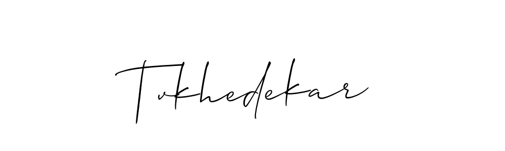 How to make Tvkhedekar name signature. Use Allison_Script style for creating short signs online. This is the latest handwritten sign. Tvkhedekar signature style 2 images and pictures png