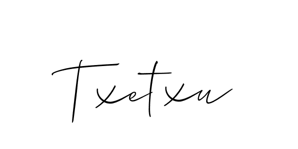 Make a beautiful signature design for name Txetxu. With this signature (Allison_Script) style, you can create a handwritten signature for free. Txetxu signature style 2 images and pictures png