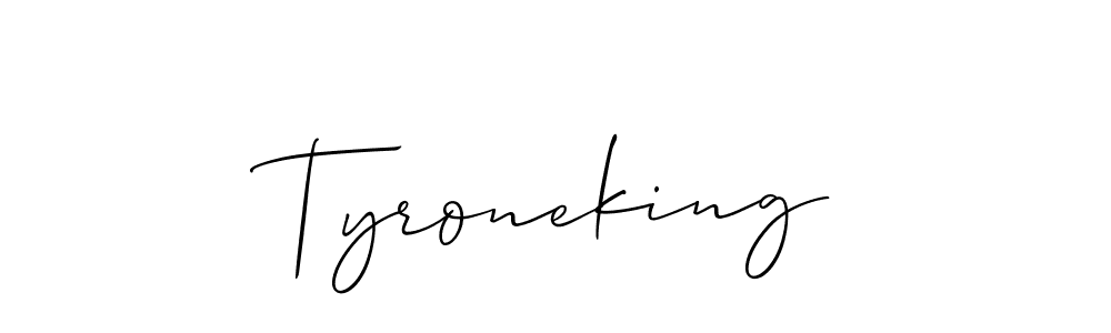 Design your own signature with our free online signature maker. With this signature software, you can create a handwritten (Allison_Script) signature for name Tyroneking. Tyroneking signature style 2 images and pictures png