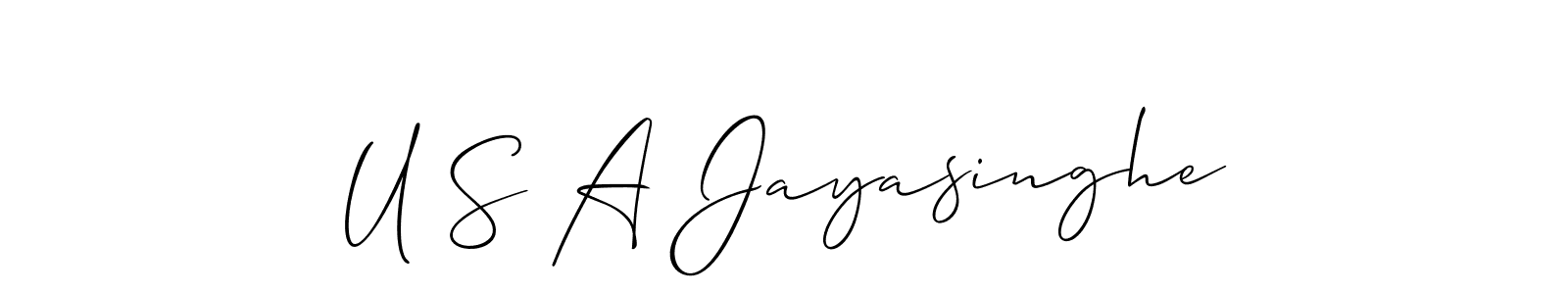 The best way (Allison_Script) to make a short signature is to pick only two or three words in your name. The name U S A Jayasinghe include a total of six letters. For converting this name. U S A Jayasinghe signature style 2 images and pictures png