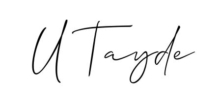 You should practise on your own different ways (Allison_Script) to write your name (U Tayde) in signature. Don't let someone else do it for you. U Tayde signature style 2 images and pictures png