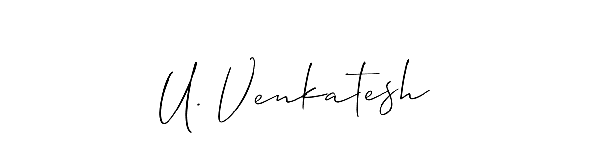 Also You can easily find your signature by using the search form. We will create U. Venkatesh name handwritten signature images for you free of cost using Allison_Script sign style. U. Venkatesh signature style 2 images and pictures png