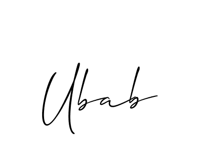 You should practise on your own different ways (Allison_Script) to write your name (Ubab) in signature. don't let someone else do it for you. Ubab signature style 2 images and pictures png