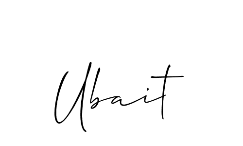 You should practise on your own different ways (Allison_Script) to write your name (Ubait) in signature. don't let someone else do it for you. Ubait signature style 2 images and pictures png