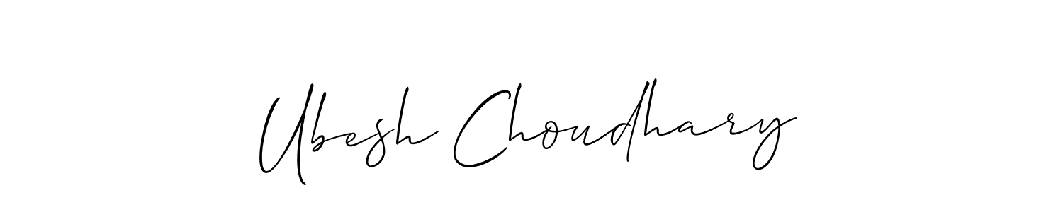 Use a signature maker to create a handwritten signature online. With this signature software, you can design (Allison_Script) your own signature for name Ubesh Choudhary. Ubesh Choudhary signature style 2 images and pictures png