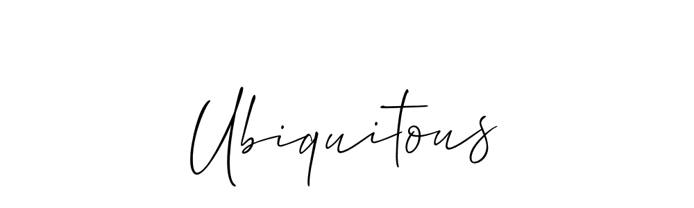 It looks lik you need a new signature style for name Ubiquitous. Design unique handwritten (Allison_Script) signature with our free signature maker in just a few clicks. Ubiquitous signature style 2 images and pictures png