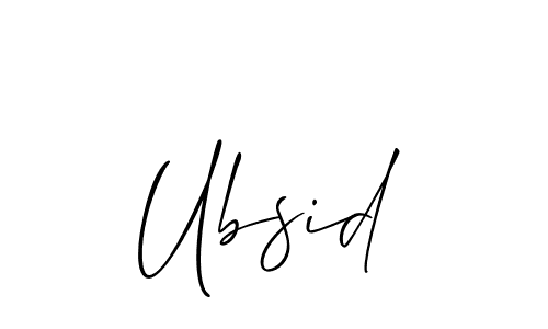 Make a beautiful signature design for name Ubsid. With this signature (Allison_Script) style, you can create a handwritten signature for free. Ubsid signature style 2 images and pictures png