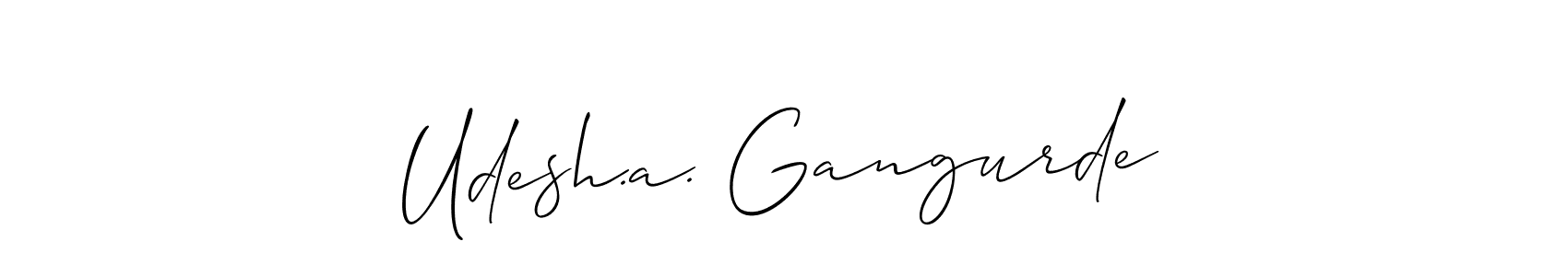 Make a beautiful signature design for name Udesh.a. Gangurde. Use this online signature maker to create a handwritten signature for free. Udesh.a. Gangurde signature style 2 images and pictures png