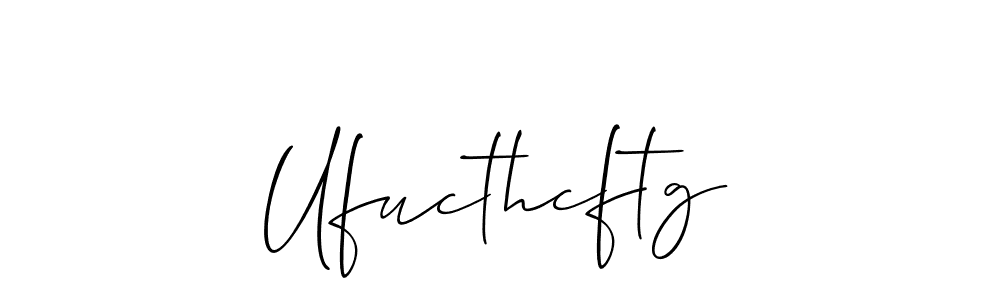 Also You can easily find your signature by using the search form. We will create Ufucthcftg name handwritten signature images for you free of cost using Allison_Script sign style. Ufucthcftg signature style 2 images and pictures png