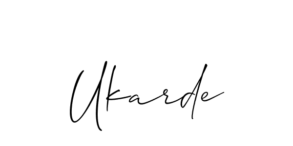 You should practise on your own different ways (Allison_Script) to write your name (Ukarde) in signature. don't let someone else do it for you. Ukarde signature style 2 images and pictures png