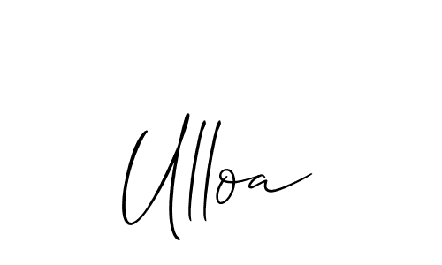 You should practise on your own different ways (Allison_Script) to write your name (Ulloa) in signature. don't let someone else do it for you. Ulloa signature style 2 images and pictures png