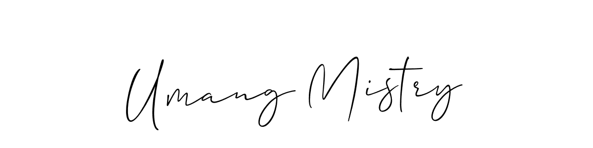 Make a beautiful signature design for name Umang Mistry. With this signature (Allison_Script) style, you can create a handwritten signature for free. Umang Mistry signature style 2 images and pictures png