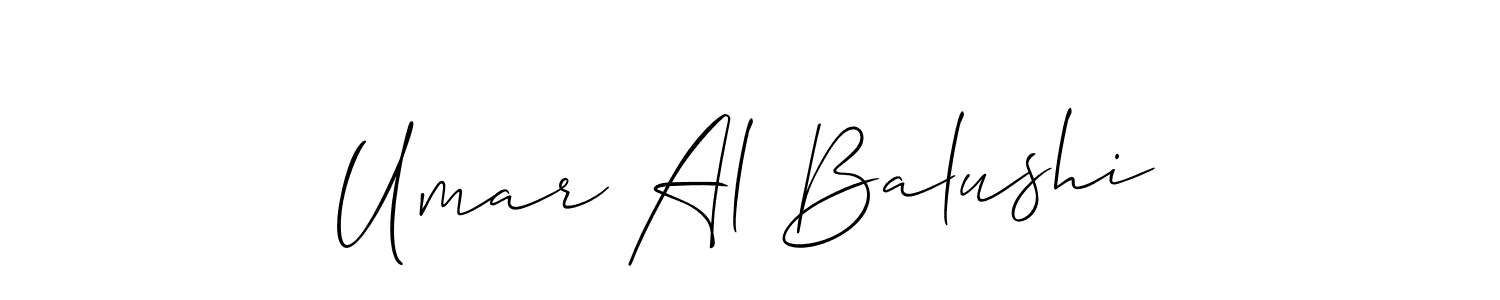 Also we have Umar Al Balushi name is the best signature style. Create professional handwritten signature collection using Allison_Script autograph style. Umar Al Balushi signature style 2 images and pictures png