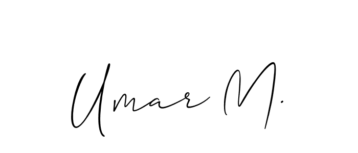 Also You can easily find your signature by using the search form. We will create Umar M. name handwritten signature images for you free of cost using Allison_Script sign style. Umar M. signature style 2 images and pictures png